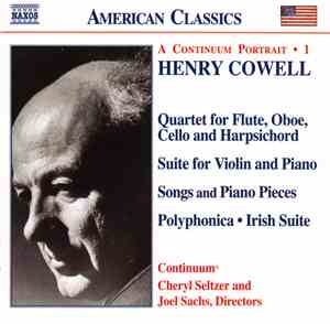 Henry Cowell, Continuum , Cheryl Seltzer, Joel Sachs  - A Continuum Portrai ...