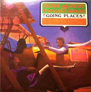 Herb Alpert & The Tijuana Brass - !!Going Places!!