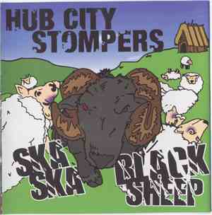 Hub City Stompers - Ska Ska Black Sheep