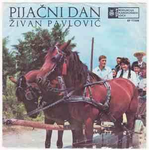 Živan Pavlović - Pijačni Dan