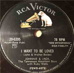 Johnnie And Jack The Tennessee Mountain Boys With Ruby Wells - I Want To Be ...