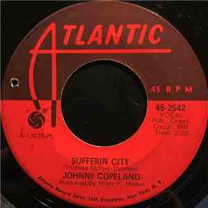 Johnny Copeland - Sufferin City / It's My Own Tears That's Being Wasted