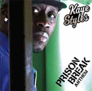 Kaye Styles - Prison Break Anthem EP