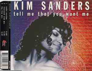 Kim Sanders - Tell Me That You Want Me