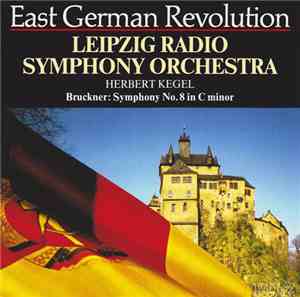 Leipzig Radio Symphony Orchestra, Herbert Kegel - Bruckner - Symphony No. 8 ...