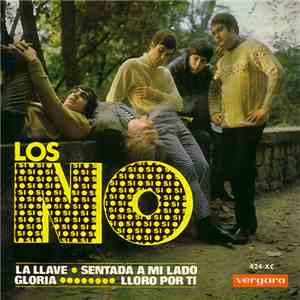 Los No - La Llave / Sentada A Mi Lado / Gloria / Lloro Por Ti