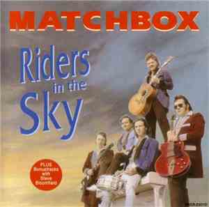 Matchbox  - Riders In The Sky