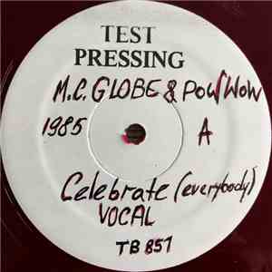 M.C. GLOBE & Pow Wow - Celebrate! (Everybody)