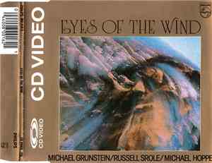 Michael Hoppé - Michael Grunstein - Russell Srole - Eyes Of The Wind