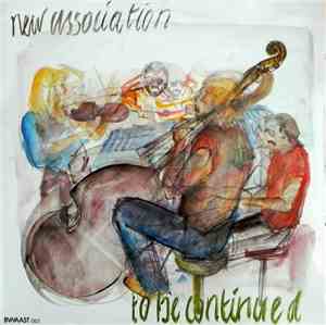 New Association - To Be Continued
