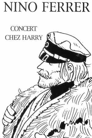 Nino Ferrer - Concert Chez Harry