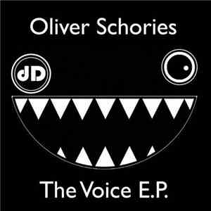 Oliver Schories - The Voice E.P.