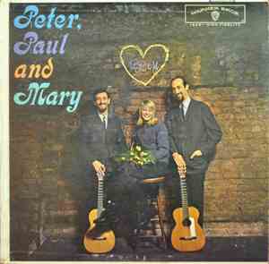 Peter, Paul And Mary - Peter, Paul And Mary