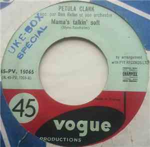 Petula Clark - Mama's Talkin' Soft / Where Do I Go From Here ?