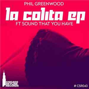 Phil Greenwood - La Colita EP