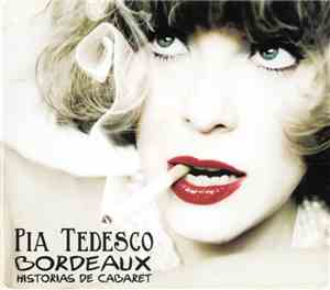 Pia Tedesco - Bordeaux - Historias De Cabaret