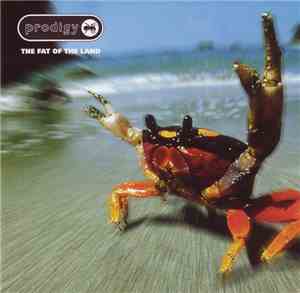 Prodigy - The Fat Of The Land