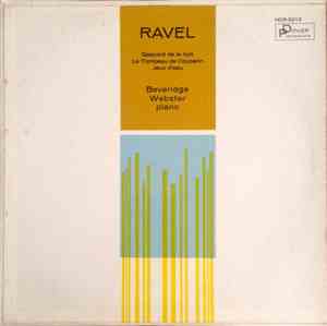 Ravel - Beveridge Webster - Gaspard De La Nuit / Le Tombeau De Couperin / J ...