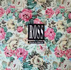 Ross - Magical Dream