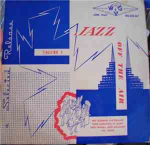 Roy Eldridge / Flip Phillips / Eddie Safranski / Al Casey / Specs Powell /  ...