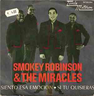 Smokey Robinson & The Miracles - Siento Esa Emocion / Si Tu Quisieras