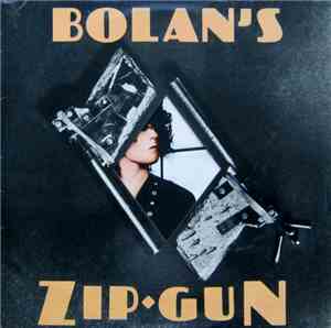 T. Rex - Bolan's Zip Gun