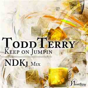 Todd Terry - Keep On Jumpin (NDKj Mix)