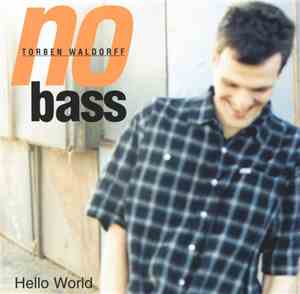 Torben Waldorff - No Bass - Hello World