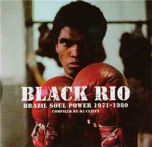 Various - Black Rio Brazil Soul Power 1971-1980