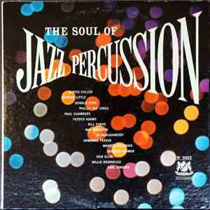 Various - The Soul Of Jazz Percussion