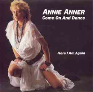 Annie Anner - Come On And Dance