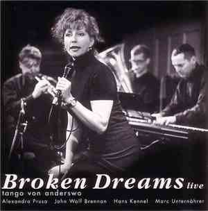 Broken Dreams  - Tango Von Anderswo