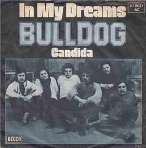 Bulldog  - In My Dreams