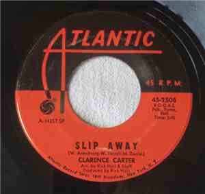 Clarence Carter - Slip Away