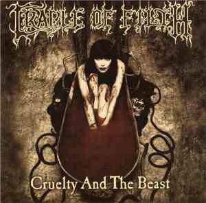 Cradle Of Filth - Cruelty And The Beast