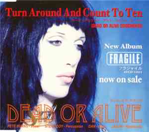 Dead Or Alive - Turn Around And Count To Ten [Dead Or Alive 2000Mixes]