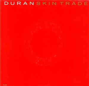 Duran Duran - Skin Trade