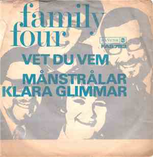 Family Four  - Vet Du Vem / Månstrålar Klara Glimmar
