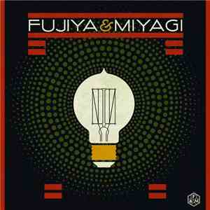 Fujiya & Miyagi - Lightbulbs
