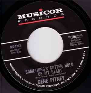 Gene Pitney - Something's Gotten Hold Of My Heart