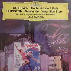Gershwin, Bernstein, Orchestre Symphonique De San Francisco, Seiji Ozawa -  ...