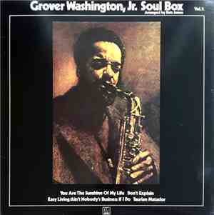 Grover Washington, Jr. - Soul Box Vol. 2