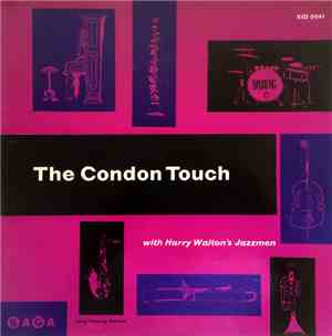 Harry Walton Jazzmen - The Condon Touch