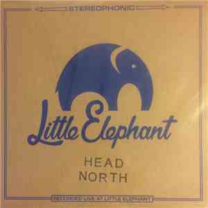 Head North - Little Elephant Session 1