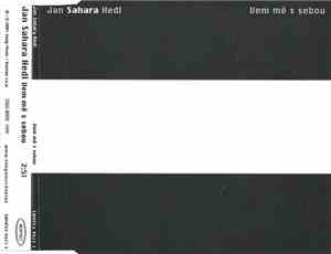 Jan Sahara Hedl - Vem Mě S Sebou