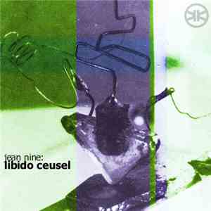 Jean Nine - Libido Ceusel