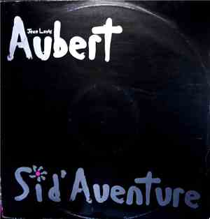Jean-Louis Aubert - Sid'Aventure