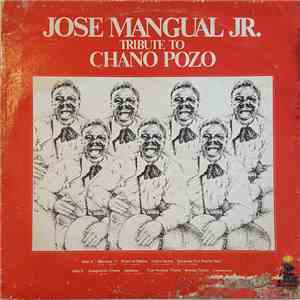 José Mangual Jr. - Tribute To Chano Pozo