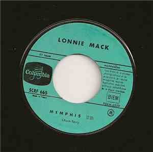 Lonnie Mack - Memphis / Down In The Dumps