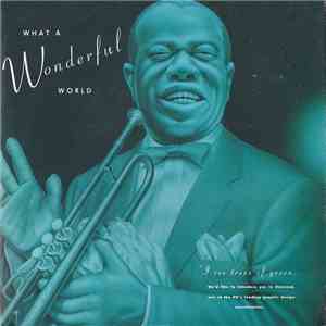 Louis Armstrong - What A Wonderful World